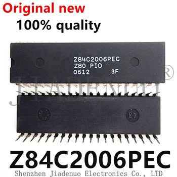 (1-2 штуки) 100% новый оригинальный чипсет Z84C2006PEC dip40