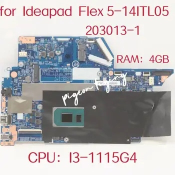203013-1 Материнская плата для ноутбука Lenovo Ideapad Flex 5-14ITL05 Материнская плата Процессор: I3-1115G4 UMA Оперативная память: 4G DDR4 FRU: 5B21B33119 Тест В порядке