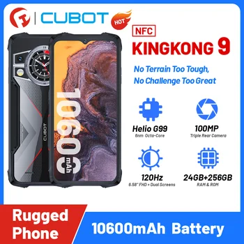 Прочный смартфон Cubot KingKong 9, 24 ГБ (12 + 12 ГБ расширенных) + 256 ГБ, 100 МП, 10600 мАч, прочный телефон Helio G99 120 Гц 6,58 